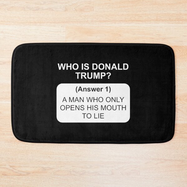 Item preview, Who is Donald Trump, answer 1 in white designed and sold by Politics-Corner.