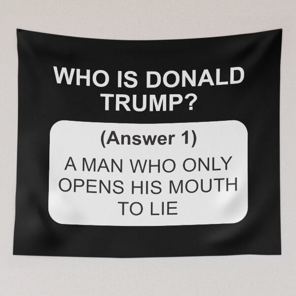 Item preview, Who is Donald Trump, answer 1 in white designed and sold by Politics-Corner.