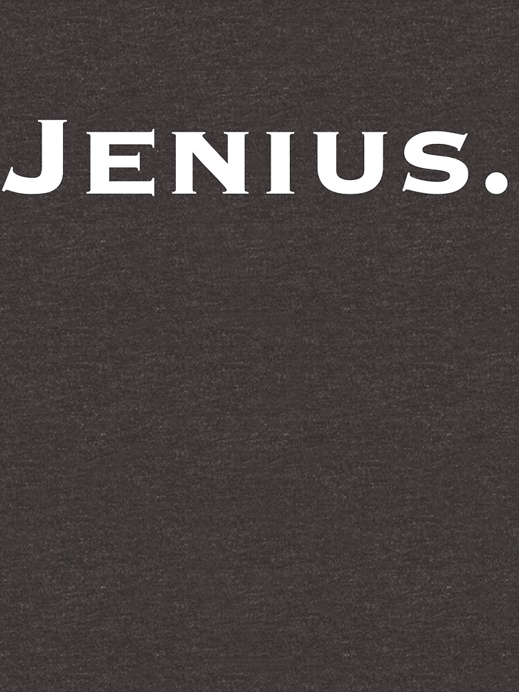 "Jenius." Tshirt for Sale by DallieP Redbubble charley davidson t
