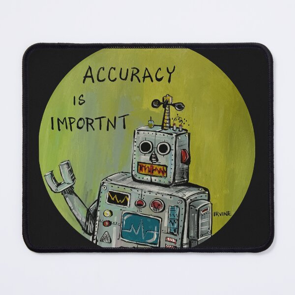 Item preview, Accuracy is Importnt  designed and sold by David Irvine.