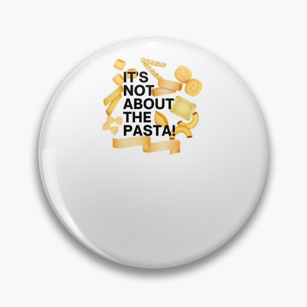 Item preview, it's not about the pasta! designed and sold by lohtus.