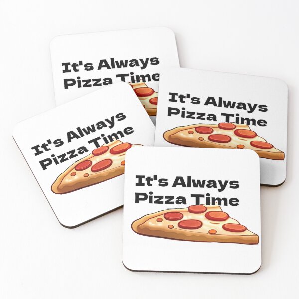 Item preview, It' Always Pizza Time designed and sold by CandG-Emporium.