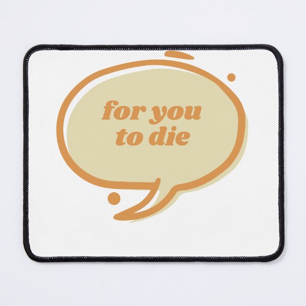 Item preview, for you to die - scandoval, vpr designed and sold by lohtus.