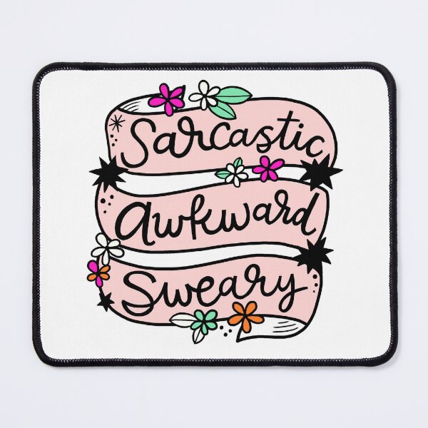 Item preview, Sarcastic Awkward Sweary designed and sold by CynthiaFxo.