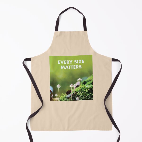 Item preview, Every Size Matters — Mushroom Lover designed and sold by Miru-mir.