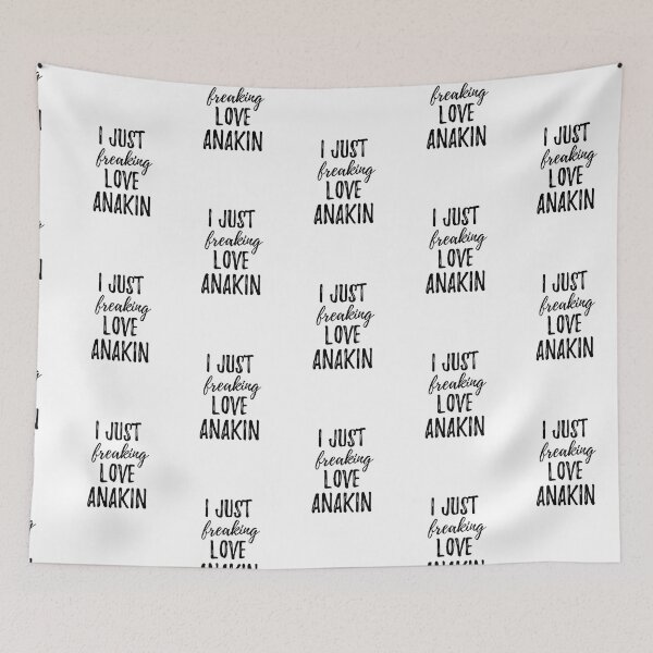 Item preview, I Just Freaking Love Anakin designed and sold by hilaryirene.