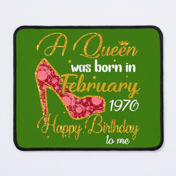 Item preview, A Queen Born In FEBRUARY 1970 50th Birthday 	 	 	 	 	 designed and sold by qkhdhaxia67.