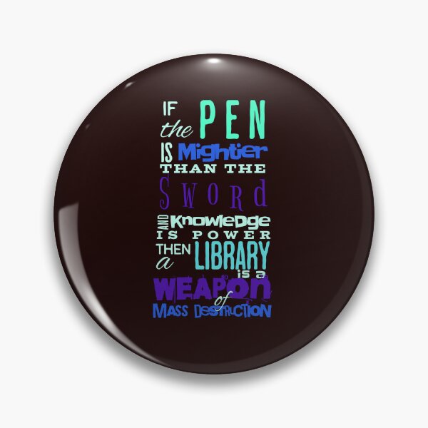 Item preview, Pen is mightier than the sword designed and sold by CoolCrazyQuirky.