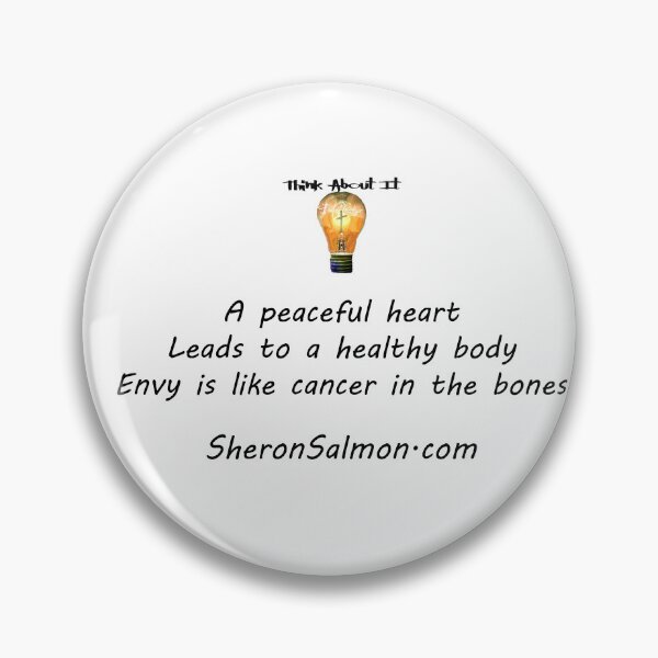 Item preview, A peaceful heart leads to a healthy body.  Envy is like cancer in the bones. designed and sold by IAMthinker.