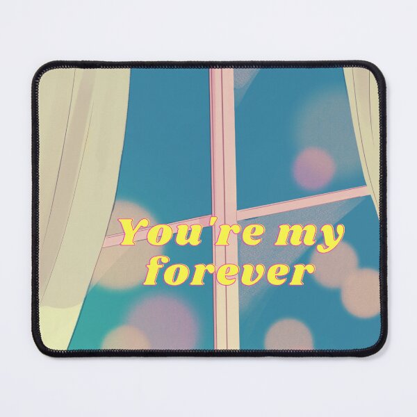 Item preview, you're my forever designed and sold by Printfall.