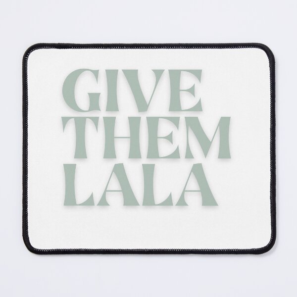 Item preview, give them lala - sage green designed and sold by lohtus.