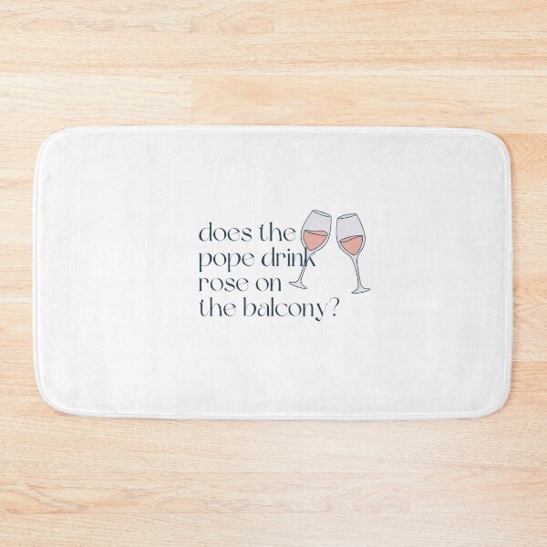 Item preview, does the pope drink rose on the balcony? designed and sold by lohtus.