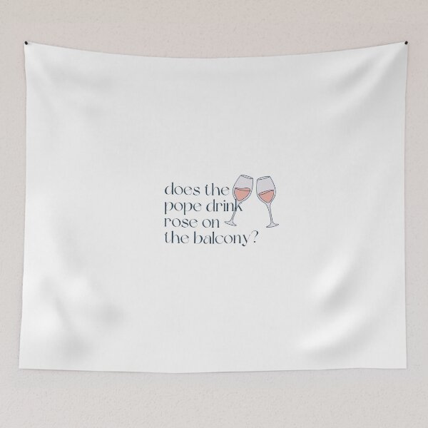 Item preview, does the pope drink rose on the balcony? designed and sold by lohtus.