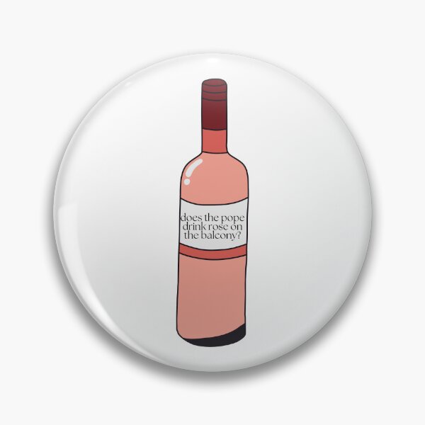 Item preview, does the pope drink rose on the balcony? - wine bottle, vpr, bravo designed and sold by lohtus.