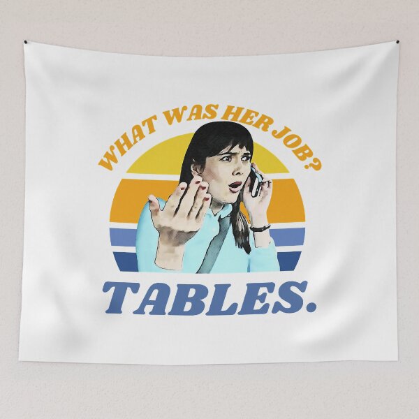 Item preview, I Think You Should Leave Dirty Tables, Her Job is Tables, ITYSL, ithinkyoushouldleave, funny tables designed and sold by Rayan-hopper.