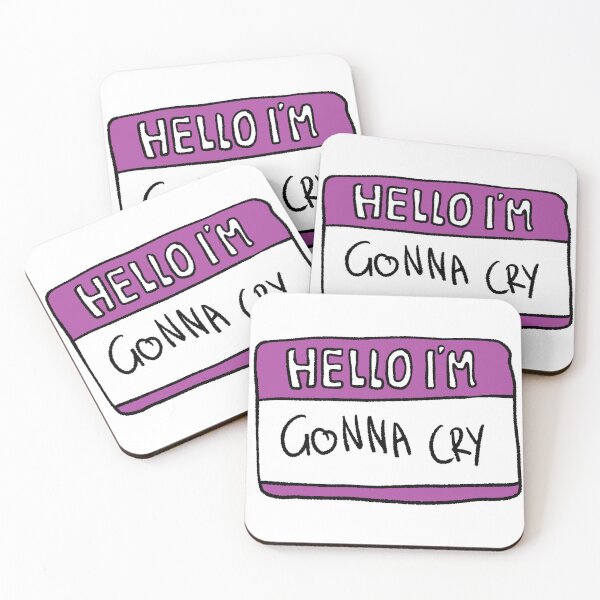 Item preview, Hello i'm Gonna cry designed and sold by Childish by Design.