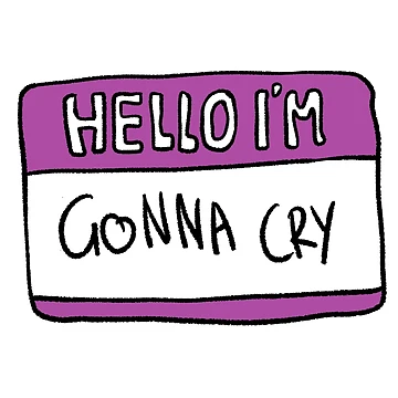 Artwork thumbnail, Hello i'm Gonna cry by Childish by Design