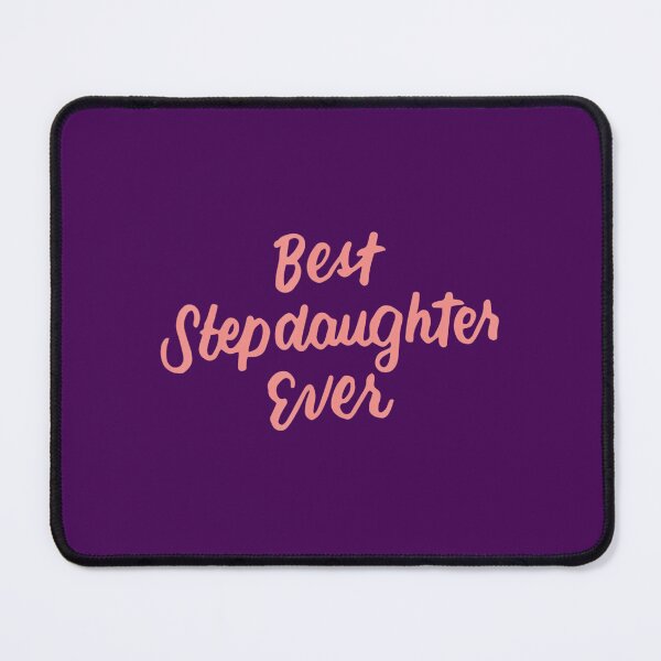 Item preview, Best Stepdaughter Ever Daughter 	 from Stepmom Stepdad 		 designed and sold by qdwvbcov11.
