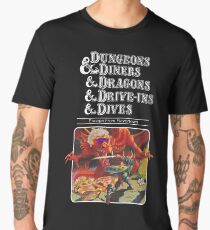 Dungeons & Diners & Dragons & Drive-Ins & Dives: Slightly Larger Image Men's Premium T-Shirt
