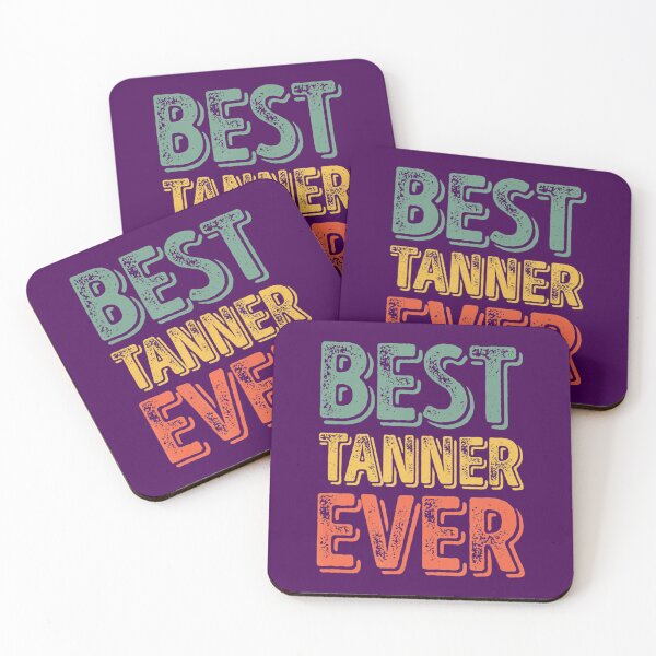 Item preview, Best Tanner Ever 	 Funny Personalized First Name Tanner 		 designed and sold by qdwvbcov11.