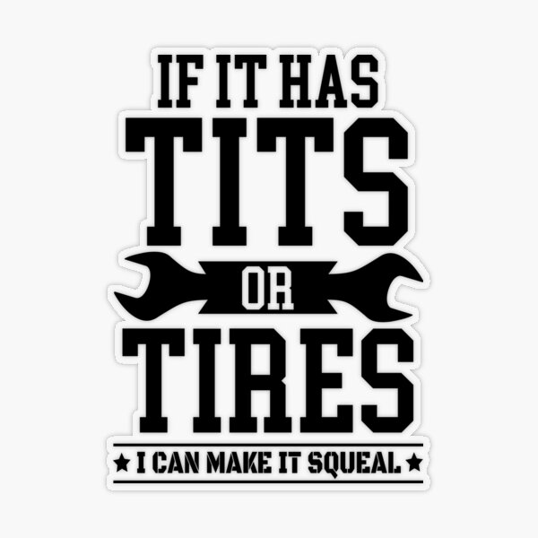 If It Has Tits or Tires I Can Make It Squeal Socks