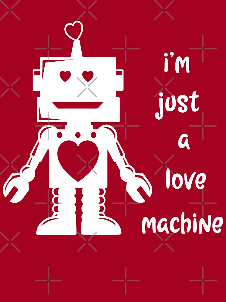 Valentines Day Shirt For Kids Just A Love Machine Robot Baby One Piece By Vintageinspired Redbubble