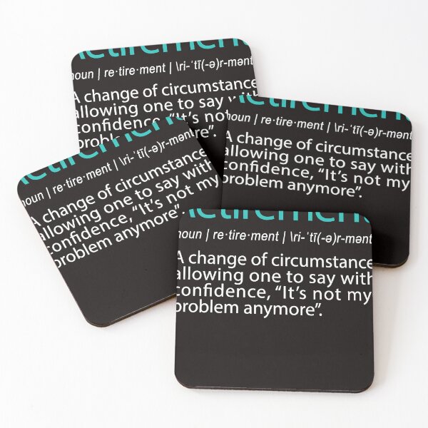 Item preview, Retirement Not my Problem anymore designed and sold by cajalpoush.
