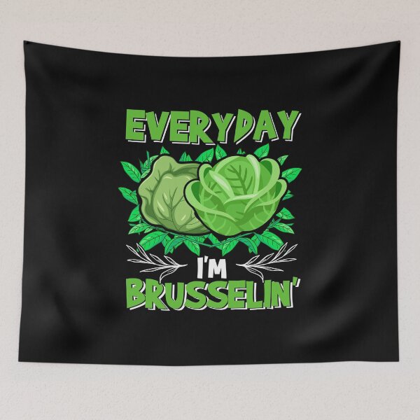Item preview, Everyday I'm Brusselin' Vegan Vegetarian designed and sold by ArtMeetsPizza.