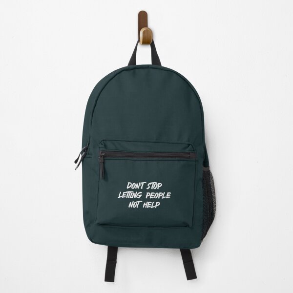 Item preview, Don't Stop Letting People Not Help (Light) designed and sold by ShirlTothill.