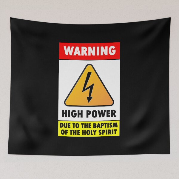 Item preview, Warning High Power due to the baptism of the Holy Spirit designed and sold by Warih.