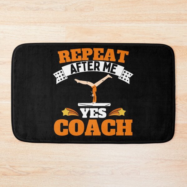 Item preview, Repeat After Me Yes Coach Gymnastics - Orange Black - Funny Sports designed and sold by GymWearDepot.