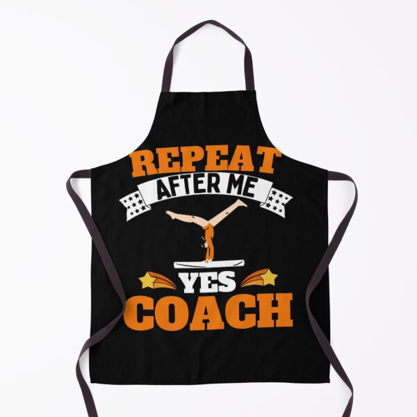 Item preview, Repeat After Me Yes Coach Gymnastics - Orange Black - Funny Sports designed and sold by GymWearDepot.