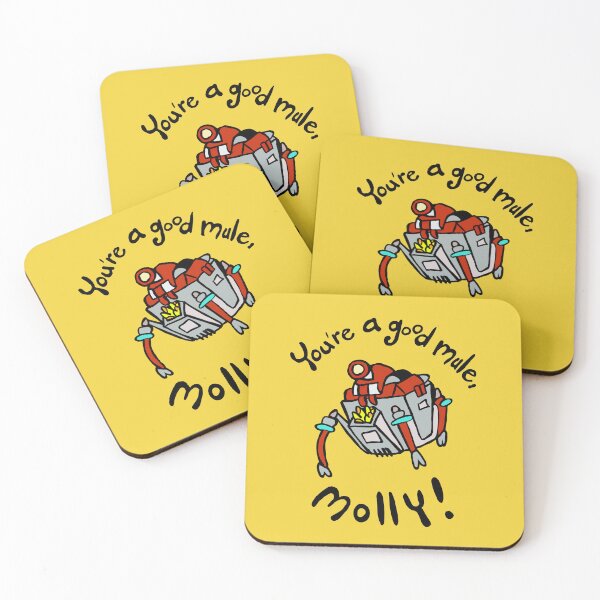 Item preview, Deep Rock Galactic - You're a Good Mule, Molly! designed and sold by WhatWhatDesigns.