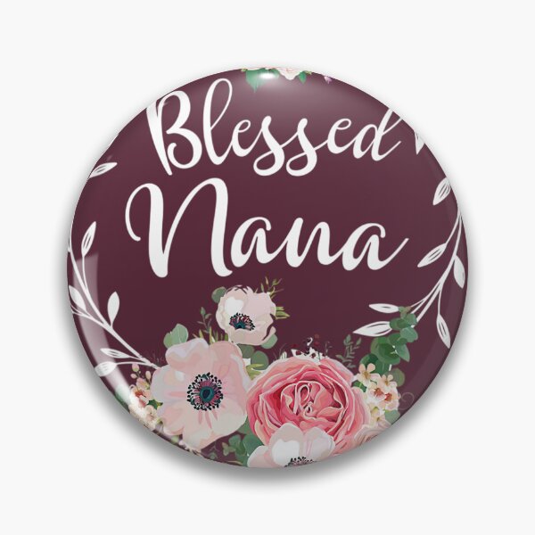 Item preview, Blessed Nana 	 For 	 Flower Decor Gran	 designed and sold by cunttmeob10.