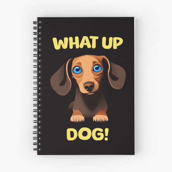 Item preview, What Up Dog Cute Funny Dachshund designed and sold by BeansHotTees.
