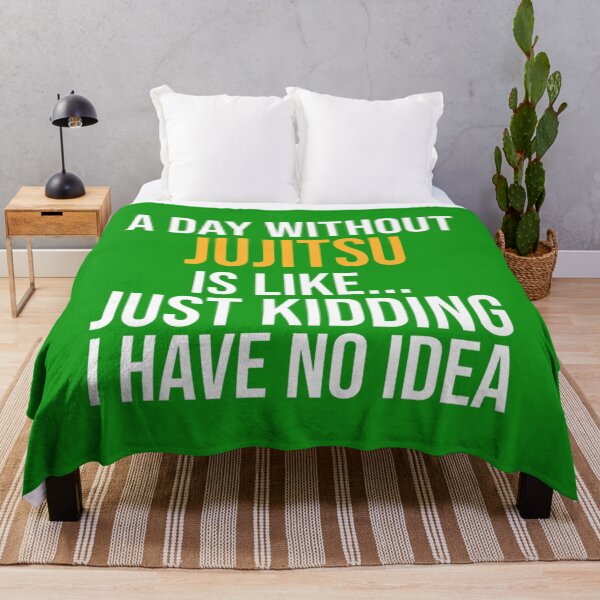 Item preview, A DAY WITHOUT JUJITSU IS LIKE.. FUNNY 	 	 designed and sold by hedegbem90.