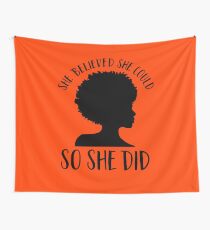Black Pride Shirt for Women Melanin Queen She Believed She Could So She Did Shirt Black History Month Black Girl Magic Afro Wall Tapestry