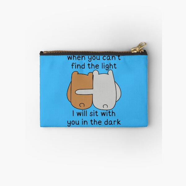 Item preview, When you can't find the light I will sit with you in the dark designed and sold by FatCatProds.
