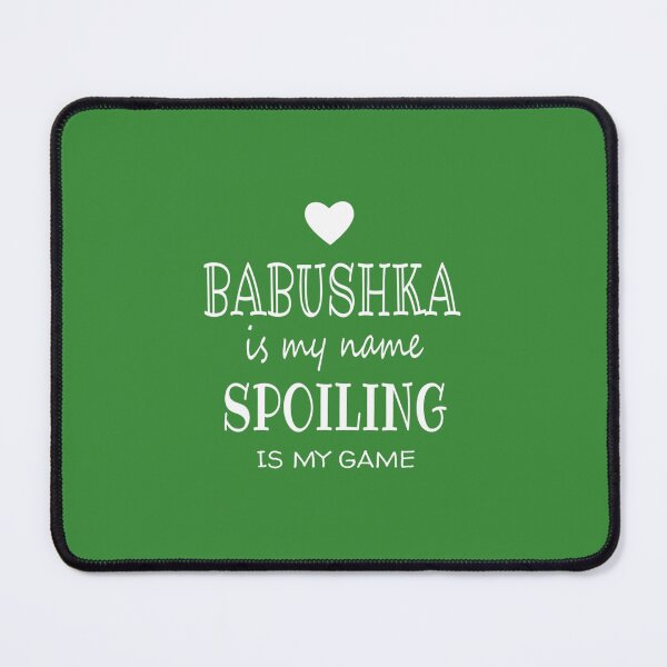 Item preview, Babushka Is My Name Funny Graphic for Babushka Gran	 designed and sold by okrpnbkxwrb39.