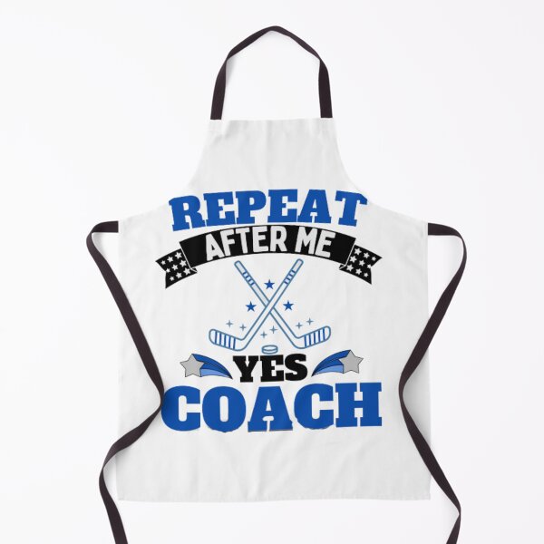 Item preview, Repeat After Me Yes Coach Ice Hockey - Blue White - Funny Sports designed and sold by GymWearDepot.