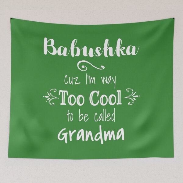 Aperçu de l'œuvre Babouchka trop cool pour être appelée grand-mère créée et vendue par okrpnbkxwrb39.