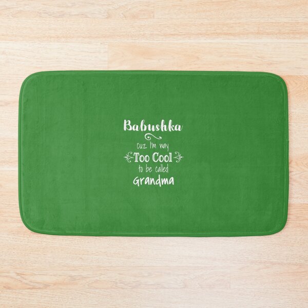 Item preview, Babushka Too Cool To Be Called Gran	 designed and sold by okrpnbkxwrb39.