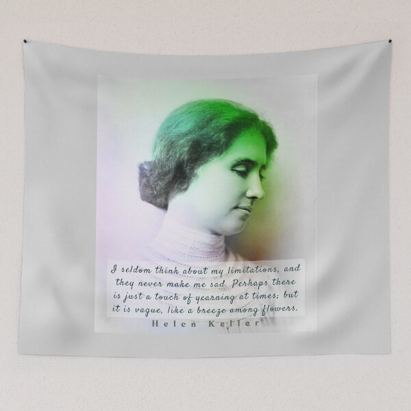 Item preview, Helen Keller portrait and  quote: I seldom think about my limitations... designed and sold by artbleed.