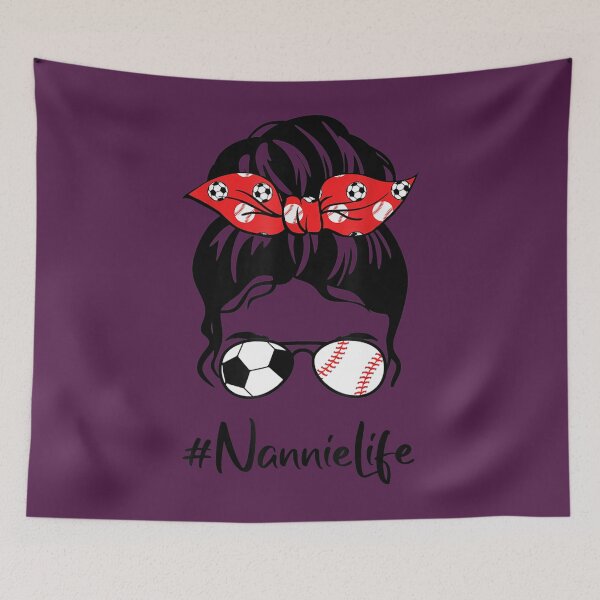 Item preview, Classy Nannie Life Soccer Messy Bun Baseball Mother's Day 	 	 designed and sold by ovtlqlub84.