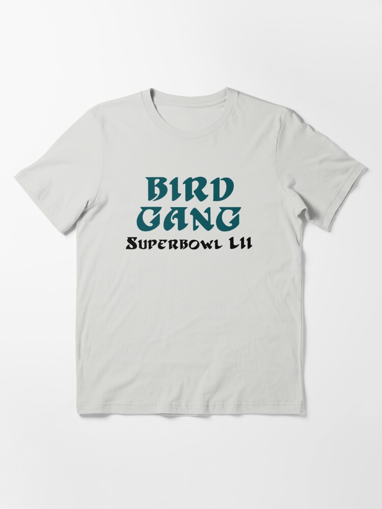 Bird gang fly eagles fly superbowl 52' Essential T-Shirt for Sale by  stennythegreat