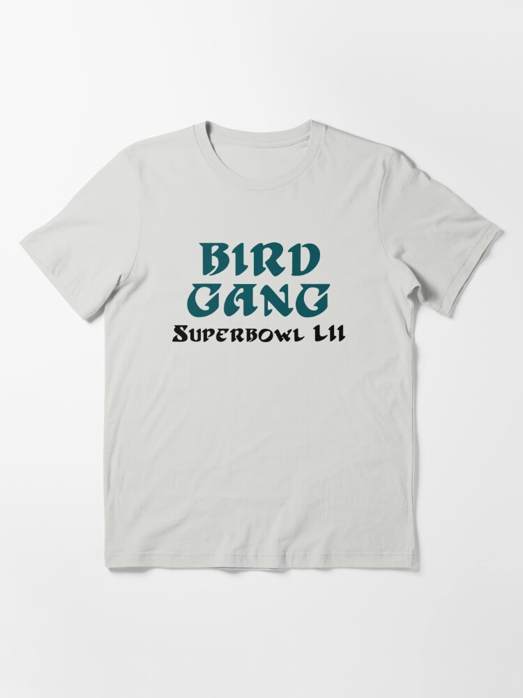 Bird gang fly eagles fly superbowl 52 Essential T-Shirt for Sale by  stennythegreat