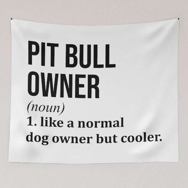 Item preview, Pit Bull Owner Definition Pitbull designed and sold by XCIV.