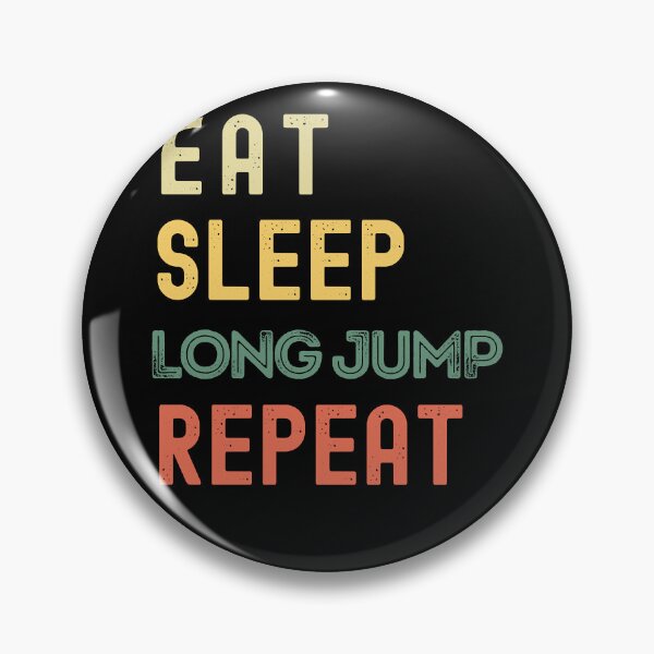 Item preview, Eat Sleep Long Jump  Repeat designed and sold by Krypcimlgh.