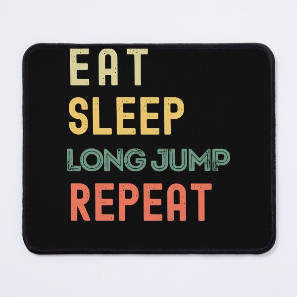 Item preview, Eat Sleep Long Jump Repeat designed and sold by Krypcimlgh.