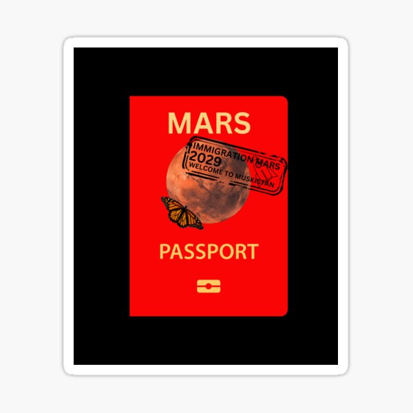 "WHAT WAS I THINKING? A MARS PASSPORT CAN ONLY BE RED.. (BADGE STYLE
